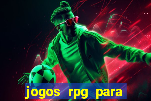 jogos rpg para ganhar dinheiro